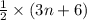 \frac{1}{2}\times (3n+6)