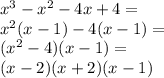 x^3-x^2-4x+4 =\\&#10;x^2(x-1)-4(x-1)=\\&#10;(x^2-4)(x-1)=\\&#10;(x-2)(x+2)(x-1)