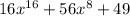 16x^{16} + 56x^8 +49