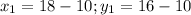 x_1 = 18 -10 ; y_1 = 16 -10