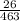 \frac{26}{463}