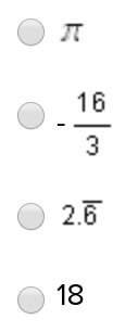 Which of the following is an irrational number? i don't know which one is the answer so me i nee