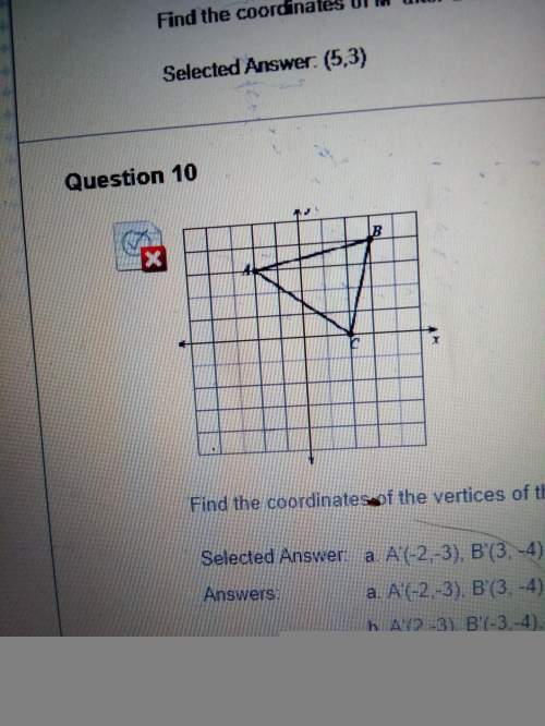 Find the coordinates of the vertices after the reflection across the x axis and then across the y ax