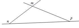 Iwill award in the figure, what is n in terms of m and p? a. m+p+180° b. 180°−p+m c. 360°+m−p d