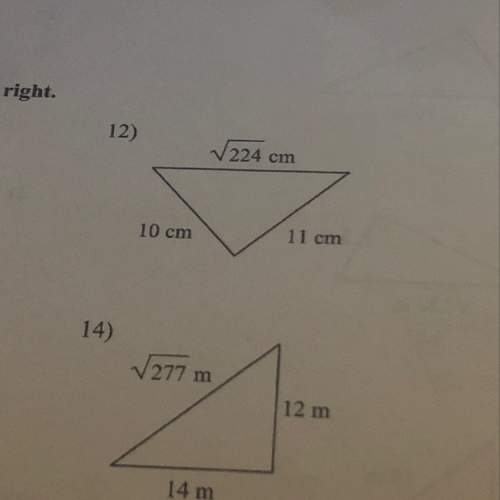 State if each triangle is acute, right or obtuse