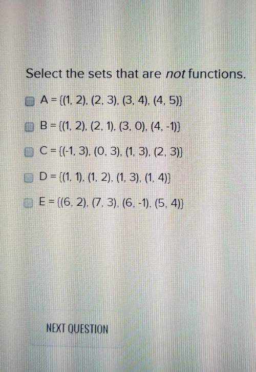 Hello for , as it says in the picture, select the sets that are not functions