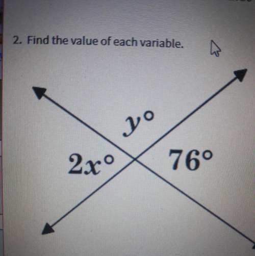 Find the value of each variablea. x=38,y=76b. x=52,y=76c. x=38,y=104d. x=52,y=104