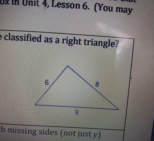 Could the triangle be classified as a right triangle?