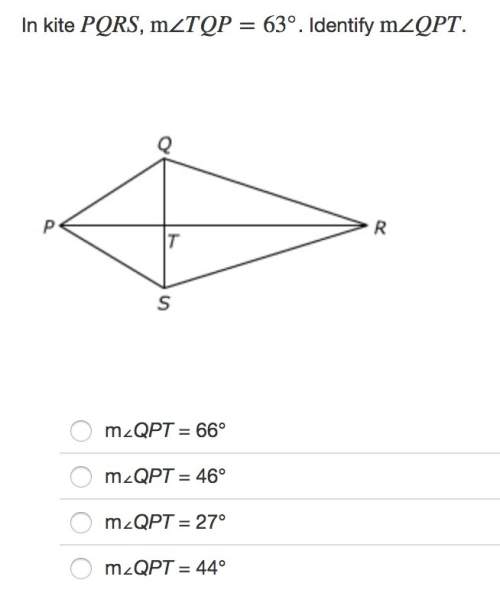 In kite pqrs, m∠tqp=63°. identify m∠qpt.