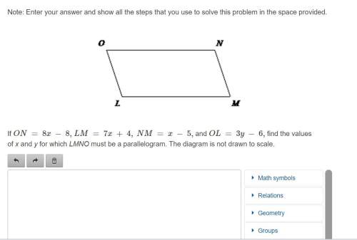 Note: enter your answer and show all the steps that you use to solve this problem in the space prov