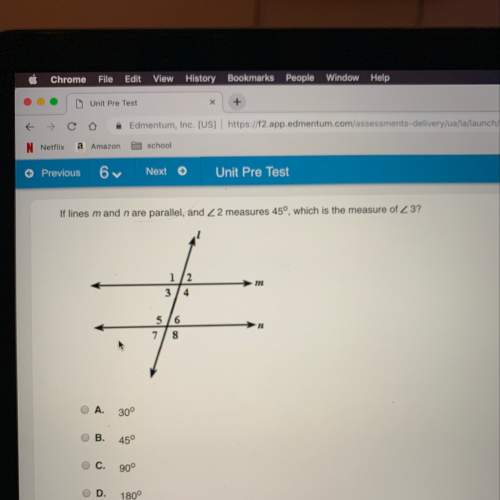 If lines m and n are parallel, and &lt; 2 measures 45°, which is the measure of &lt; 3? a. 30° b.