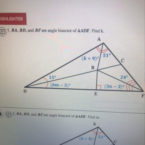 Ba,bd , and bf are angle bisecter of adf. find k. , look at image.