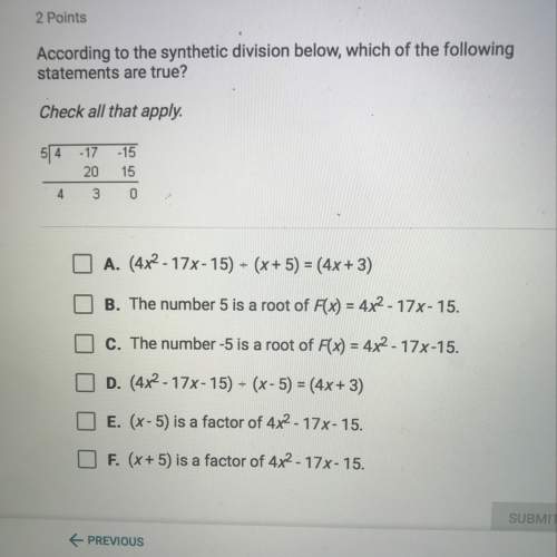 According to the synthetic division below, which of the following statements are true? check all th