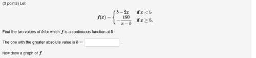 Need finding two values of a continuous function that make it continuous at 5
