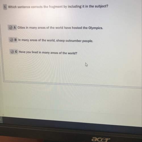 Which sentence corrects the fragment by including it in the subject?