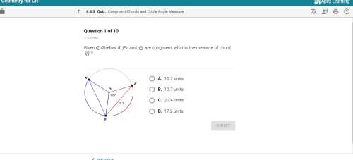 Given o below, if and are congruent, what is the measure of chord ?