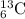 _6^{13}\textrm{C}