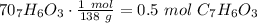 70\g \C_7H_6O_3\cdot \frac{1\ mol}{138\ g} = 0.5\ mol\ C_7H_6O_3