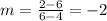 m=\frac{2-6}{6-4}=-2