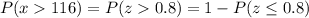 P(x116)=P(z0.8)=1-P(z\leq0.8)