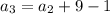 a_3=a_{2}+9-1