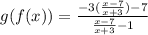 g(f(x))=\frac{-3(\frac{x-7}{x+3})-7}{\frac{x-7}{x+3}-1}