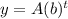 y=A(b)^t