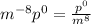 m^{-8}p^0=\frac{p^0}{m^8}