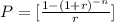 P=[\frac{1-(1+r)^{-n} }{r}]