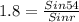 1.8=\frac{Sin54}{Sinr}