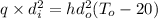 q\times d_i^2=hd_o^2(T_o-20)