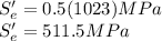 S'_e=0.5(1023) MPa \\ S'_e = 511.5 MPa