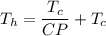 T_h=\dfrac{T_c}{CP}+T_c