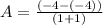 A=\frac{(-4-(-4))}{(1+1)}
