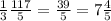 \frac{1}{3}\frac{117}{5}=\frac{39}{5}=7\frac{4}{5}