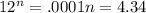 12^n = .0001&#10;  n = 4.34