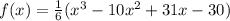 f(x)=\frac{1}{6}( x^3-10x^2+31x-30)