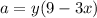 a=y(9-3x)