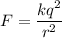 F=\dfrac{kq^2}{r^2}