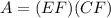 A=(EF)(CF)