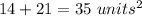 14+21=35\ units^2