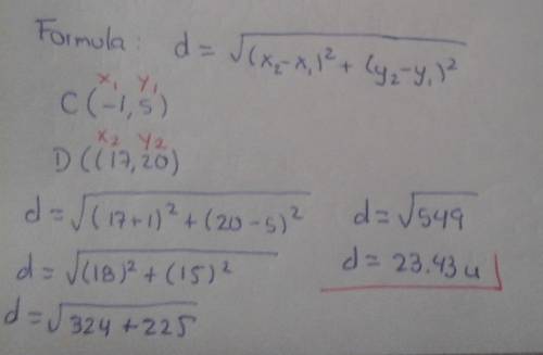 What is the distance between c(-1,5) and d17, 20) i need the answer
