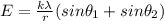 E = \frac{k\lambda}{r}(sin\theta_1 + sin\theta_2)