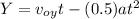 Y = v_{oy} t - (0.5) a t^{2}