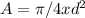 A = \pi /4 x d^{2}