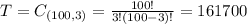 T = C_{(100,3)} = \frac{100!}{3!(100-3)!} = 161700
