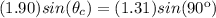 (1.90)sin(\theta_{c})=(1.31)sin(90\º)