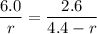 \dfrac{6.0}{r}=\dfrac{2.6}{4.4-r}