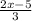 \frac{2x-5}{3}