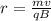 r=\frac{mv}{qB}